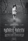 De bijzondere kinderen van mevrouw Peregrine - Ransom Riggs - 9789044818123