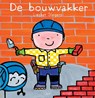 De bouwvakker - Liesbet Slegers - 9789044820980