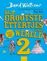 De grootste ettertjes van de wereld 2 2 - David Walliams - 9789044831139