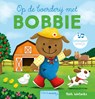 Op de boerderij met Bobbie - Ruth Wielockx - 9789044834673