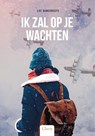 Ik zal op je wachten - Luc Hanegreefs - 9789044837315