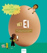 De wetenschap van het ei, Cécile Jugla ; Jack Guichard -  - 9789044838008