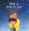 Mag ik dicht bij jou? - Inge Sacré - 9789044838299