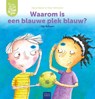 Waarom is een blauwe plek blauw? - Marja Baeten - 9789044842715