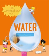De wetenschap van water, Cécile Jugla ; Jack Guichard -  - 9789044842814