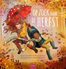 Op zoek naar de herfst - Sanne Ramakers ; Merel de Vink - 9789044845020
