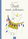 Feest voor iedereen - Francesca Pirrone - 9789044846881