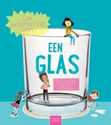 De wetenschap van een glas, Cécile Jugla ; Jack Guichard -  - 9789044848083