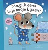 Mag ik eens in je bedje kijken? - Guido Van Genechten - 9789044849240