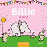 Billie is jarig - Mack van Gageldonk - 9789044850857