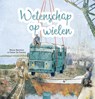 Wetenschap op wielen - Maria Rentetzi - 9789044856804