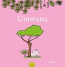 Umwana - Mack van Gageldonk - 9789044857702