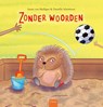 Zonder woorden - Sanne van Mulligen - 9789044857825