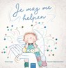 Je mag me helpen - Krista Legge - 9789044857917
