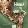Mama, ik hou van jou - Jessie Jans - 9789044858549