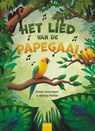 Het lied van de papegaai - Suzan Overmeer - 9789044861389
