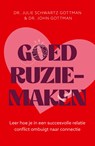 Goed ruziemaken - John Gottman ; Julie Schwartz Gottman - 9789044934397