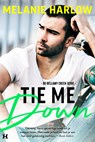 Tie Me Down - Melanie Harlow - 9789044935745