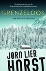 Grenzeloos - Jørn Lier Horst - 9789044936070