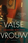 Valse vrouw - Sharon Bolton - 9789044936346