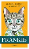 Frankie - Maxim Leo ; Jochen Gutsch - 9789044936469