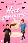 Heet geserveerd - Annabeth Albert - 9789044936759