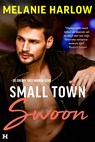 Small Town Swoon - Melanie Harlow - 9789044937336