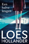 Een halve leugen - Loes Den Hollander - 9789044938760