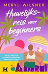 Huwelijksreis voor beginners - Meryl Wilsner - 9789044938852