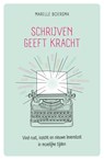 Schrijven geeft kracht - Marelle Boersma - 9789044938869