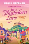 Een nieuw begin in Thistledown Lane - Holly Hepburn - 9789044939439