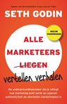 Alle marketeers vertellen verhalen - Seth Godin - 9789044960471