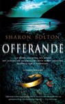 Offerande - Sharon Bolton - 9789044962116