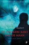 De donkere kant van de maan - Martin Suter - 9789044963748