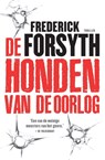 De honden van de oorlog - Frederick Forsyth - 9789044965711