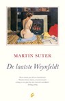 De laatste Weijnfeldt - Martin Suter - 9789044966565