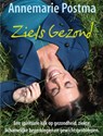 Ziels gezond - Annemarie Postma - 9789044967142