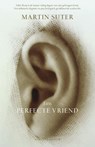 Een perfecte vriend - Martin Suter - 9789044967166