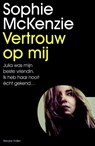 Vertrouw op mij - Sophie McKenzie - 9789044969580