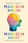 Magisch brein, magisch hart - James Doty - 9789044971613
