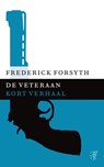 De veteraan - Frederick Forsyth - 9789044971859