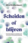 Scheiden of blijven - Mira Kirshenbaum - 9789044972627