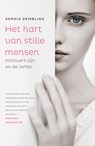 Het hart van stille mensen - Sophia Dembling - 9789044975321