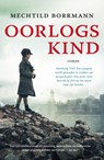 Oorlogskind - Mechtild Borrmann - 9789044976274