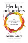 Het kan ook anders - Adam Grant - 9789044976403