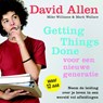 Getting Things Done voor een nieuwe generatie - David Allen ; Mark Wallace - 9789044977363
