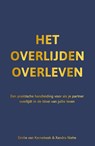 Het overlijden overleven - Emilie van Karnebeek ; Xandra Niehe - 9789044979114