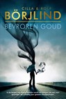 Bevroren goud - Cilla En Rolf Börjlind - 9789044979640