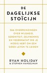 De dagelijkse stoïcijn - Ryan Holiday ; Stephen Hanselman - 9789044979879
