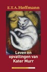 Leven en opvattingen van Kater Murr - HOFFMANN, E. - 9789045000619